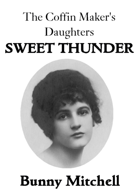 Coffin Maker's Daughters Sweet Thunder