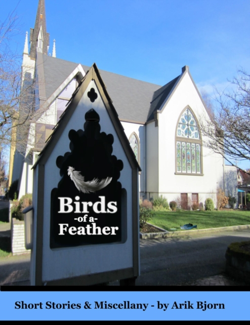 Birds of a Feather: Short Stories & Miscellany