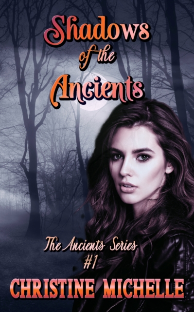 Shadows of the Ancients
