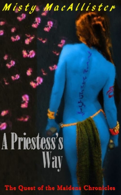 Priestess's Way (The Quest of the Maidens Chronicles)
