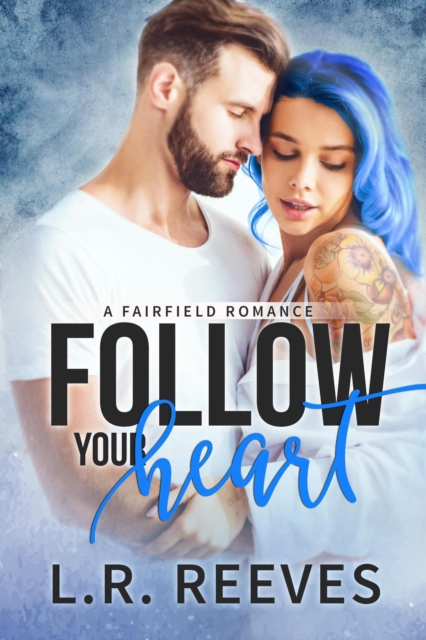 Follow Your Heart