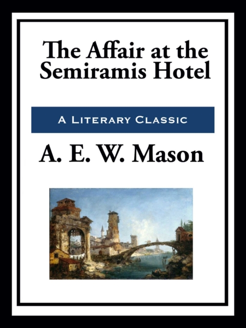 Affair at the Semiramis Hotel