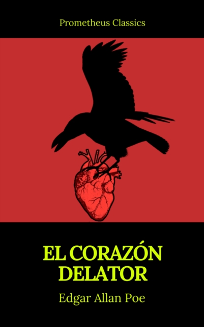 El corazon delator (Prometheus Classics)