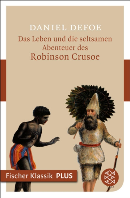 Das Leben und die seltsamen Abenteuer des Robinson Crusoe
