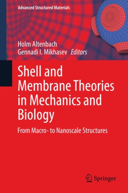 Shell and Membrane Theories in Mechanics and Biology