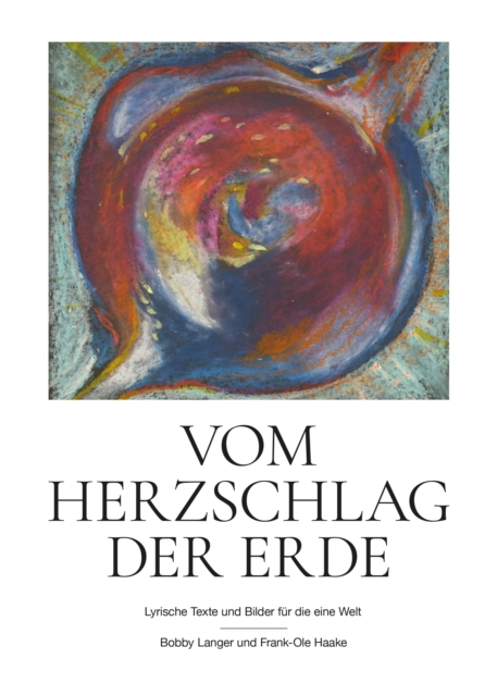 Vom Herzschlag der Erde
