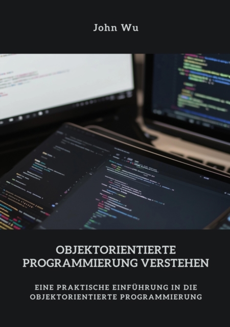 Objektorientierte  Programmierung verstehen