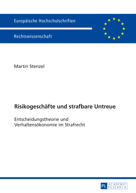 Risikogeschaefte und strafbare Untreue
