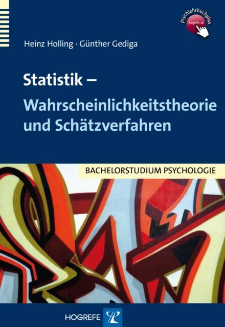 Statistik – Wahrscheinlichkeitstheorie und Schätzverfahren