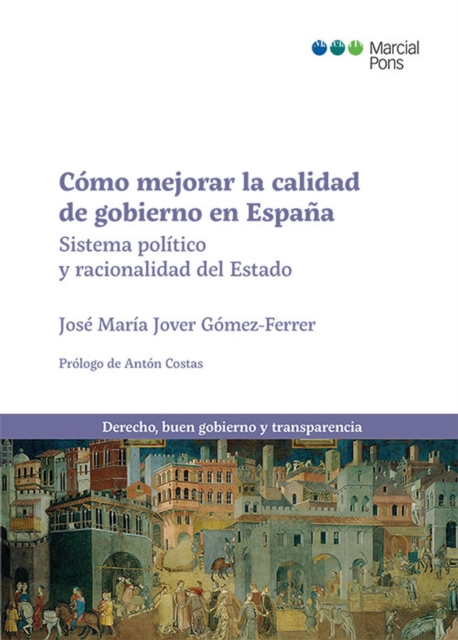 Cómo mejorar la calidad de gobierno en España