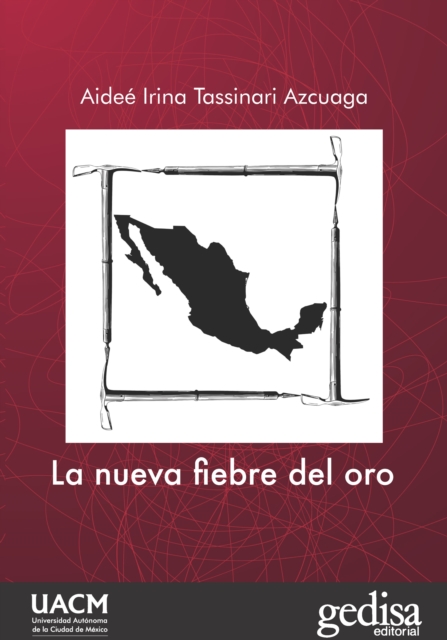 La nueva fiebre del oro