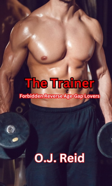 Forbidden Fitness: A Sweaty Affair between a Housewife and Her Personal Trainer