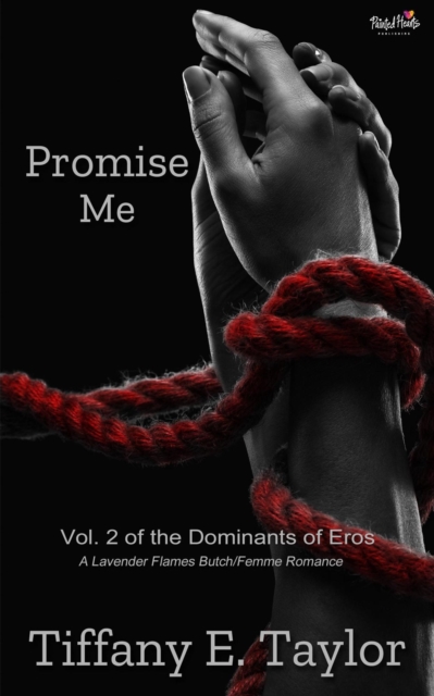 Promise Me: Vol 2 of the Dominants of Eros