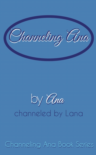 Channeling_Ana
