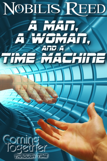Man, a Woman, and a Time Machine