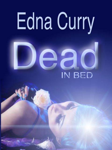 Dead In Bed