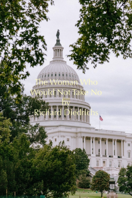 Woman Who Would Not Take No