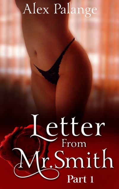 Letter from Mr. Smith- Part 1