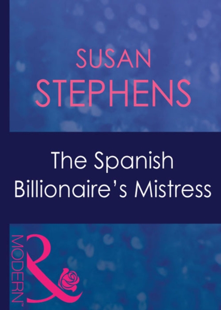 Spanish Billionaire's Mistress