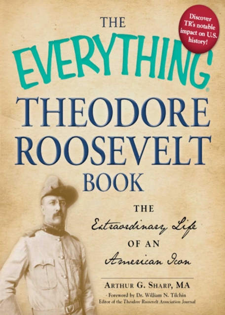 Everything Theodore Roosevelt Book
