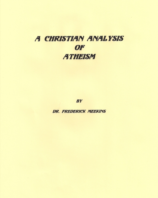 Christian Analysis Of Atheism