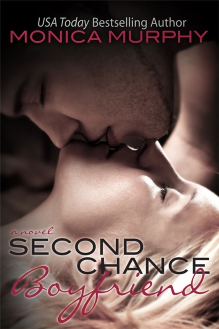 Second Chance Boyfriend: One Week Girlfriend Book 2