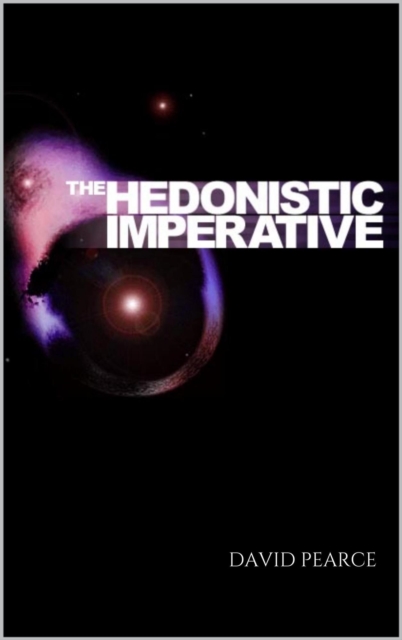 Hedonistic Imperative