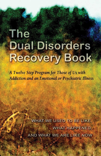Dual Disorders Recovery Book