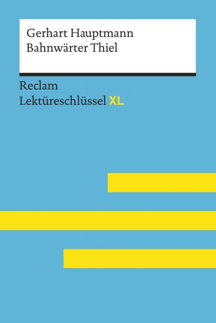 Bahnwärter Thiel von Gerhart Hauptmann