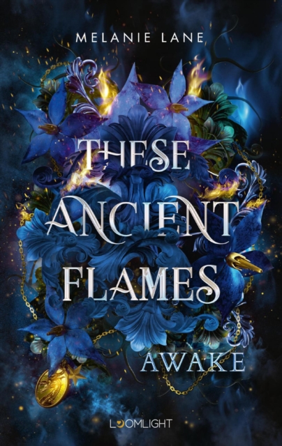 These Ancient Flames 1: Awake