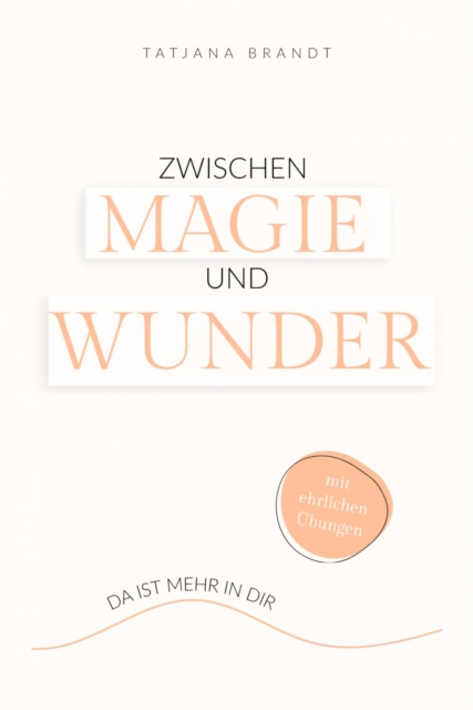 Zwischen Magie und Wunder
