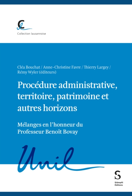 Procédure administrative, territoire, patrimoine et autres horizons