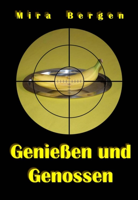Genießen und Genossen