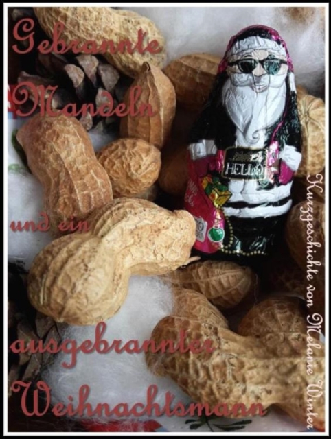 Gebrannte Mandeln und ein ausgebrannter Weihnachtsmann