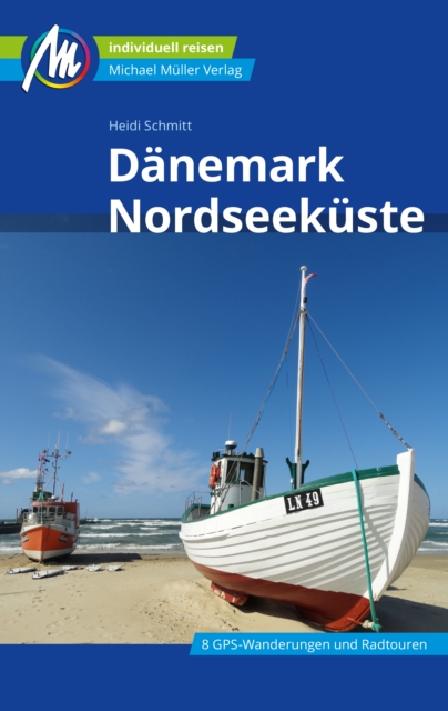 Dänemark Nordseeküste Reiseführer Michael Müller Verlag