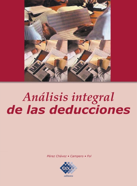 Análisis intergal de las deducciones 2017