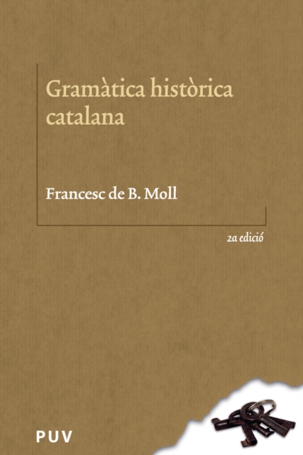 Gramàtica històrica catalana (2ª Edició)