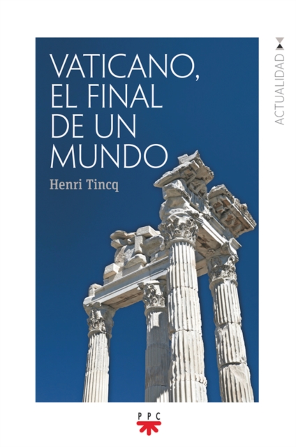 Vaticano, el final de un mundo 