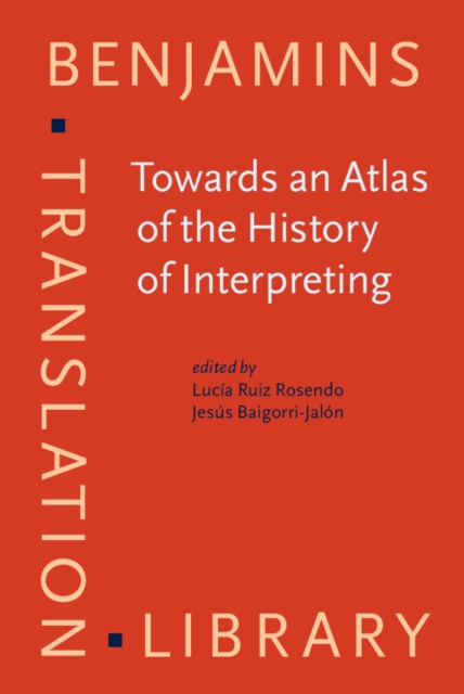 Towards an Atlas of the History of Interpreting
