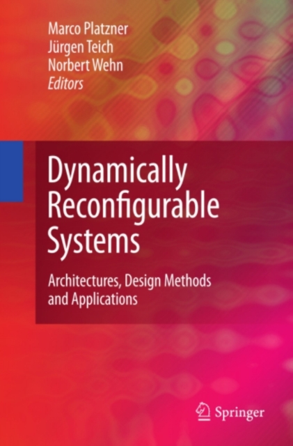 Dynamically Reconfigurable Systems