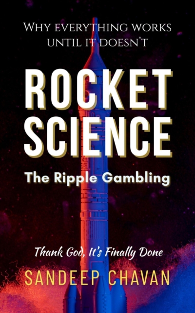 Rocket Science: The Ripple Gambling