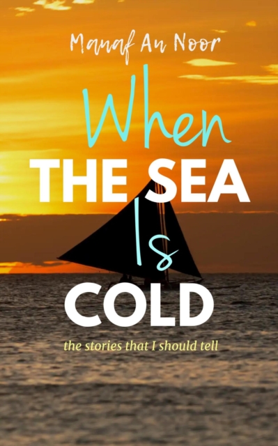 When The Sea Is Cold