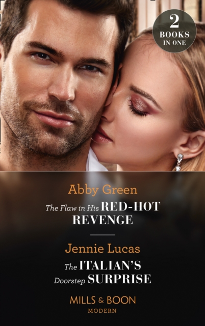 Flaw In His Red-Hot Revenge / The Italian's Doorstep Surprise