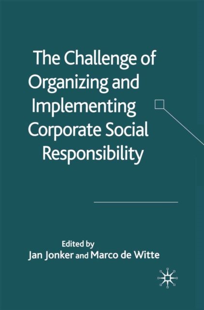 Challenge of Organising and Implementing Corporate Social Responsibility