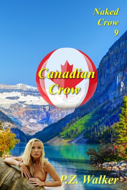 Naked Crow 9: Canadian Crow