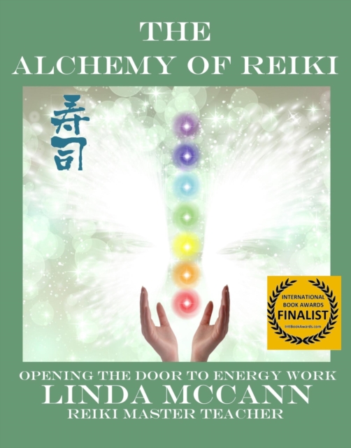 Alchemy of Reiki Opening The Door To Energy Work