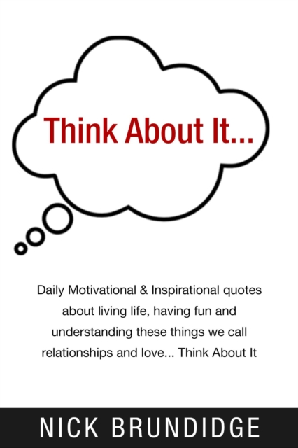 Think About It...