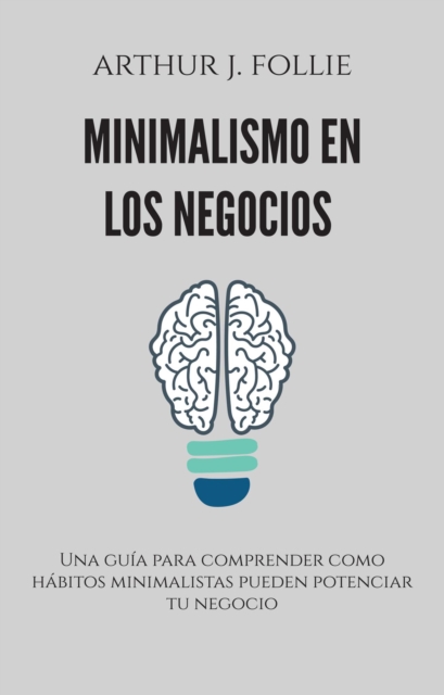 Minimalismo en los negocios