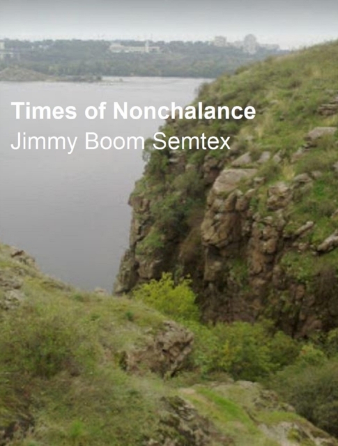 Times of Nonchalance