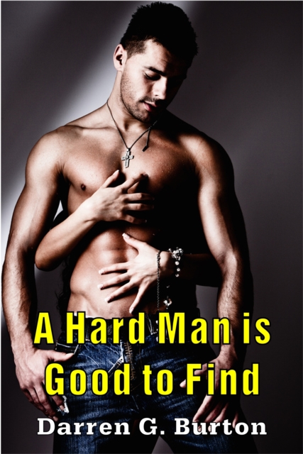 Hard Man is Good to Find